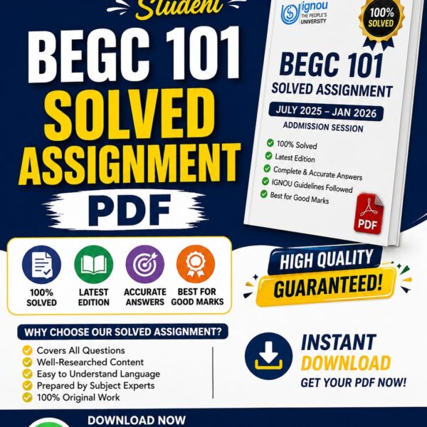 BEGC 101 ASSIGNMENT 2025-26