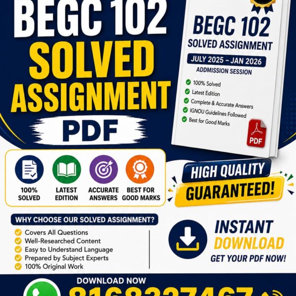 BEGC 102 SOLVED ASSIGNMENT 2025-26