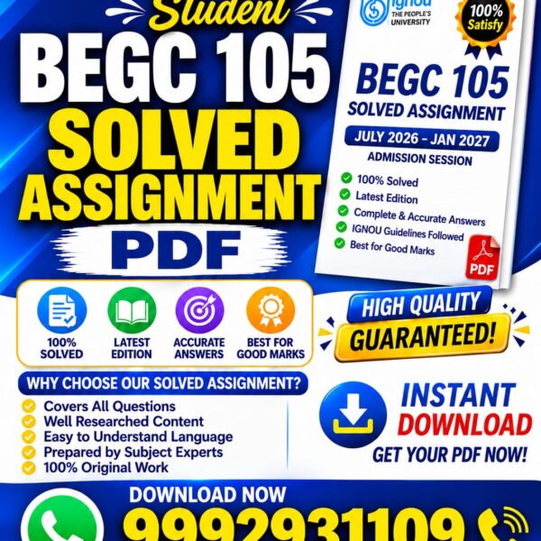 BEGC 105 SOLVED ASSIGNMENT 2026-27