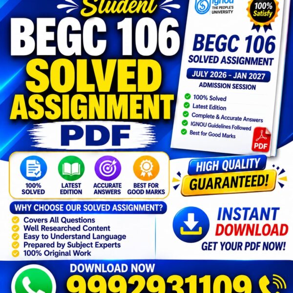 BEGC 106 SOLVED ASSIGNMENT 2026-27